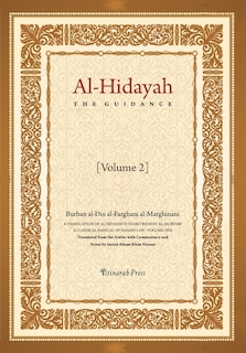 Al- Hidaya (the Guidance) Vol 2