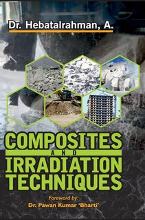Couverture_Composite and Irradiation Techniques
