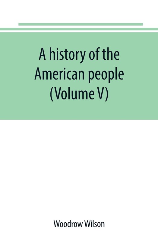 Front cover_A history of the American people (Volume V)