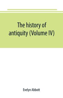 Couverture_The history of antiquity (Volume IV)