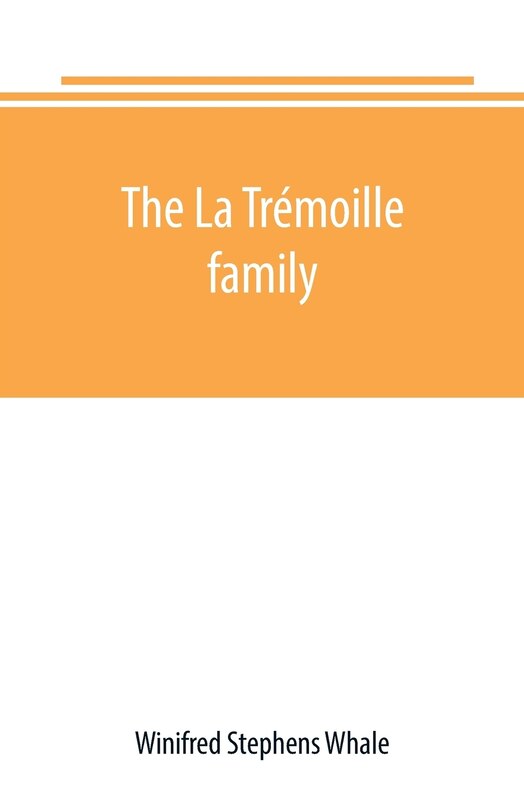 Couverture_The La Tr&eacute;moille family
