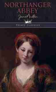 Northanger Abbey by Jane Austen