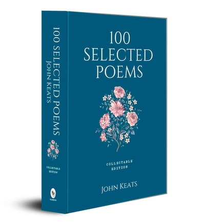 100 Selected Poems: John Keats