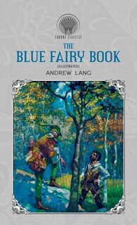 Couverture_The Blue Fairy Book (Illustrated)