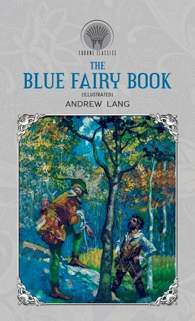 Couverture_The Blue Fairy Book (Illustrated)