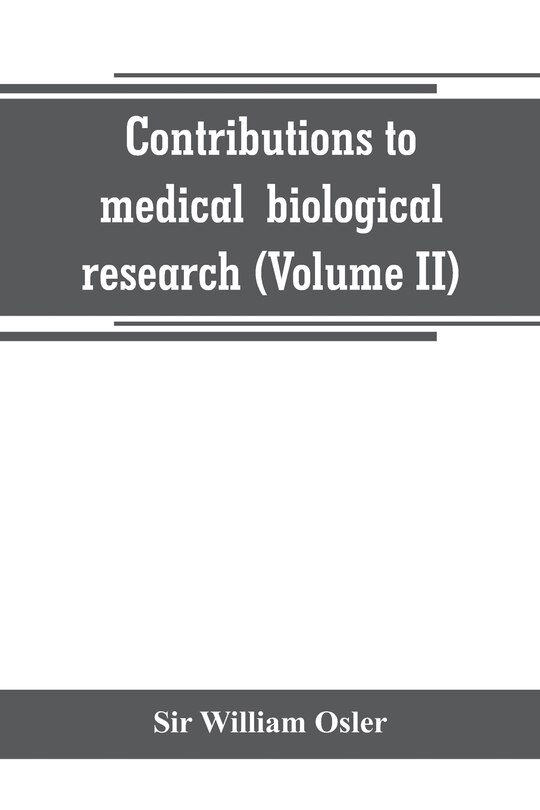 Couverture_Contributions to medical and biological research (Volume II)