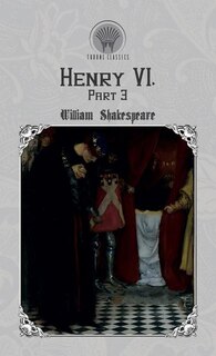 Front cover_Henry Vi, Part 3