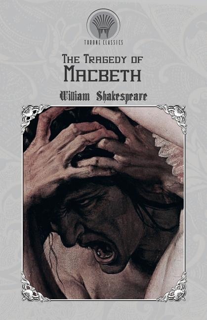 The Tragedy Of Macbeth