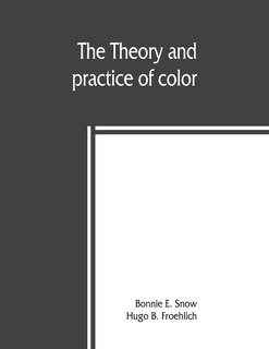 Front cover_The Theory And Practice Of Color