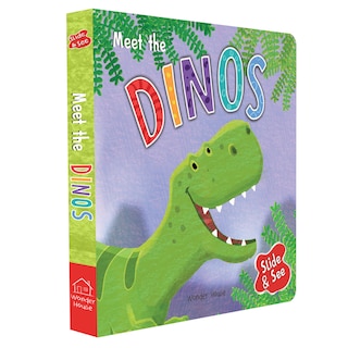 Front cover_Slide And See - Meet The Dinos : Sliding Novelty Board Book For Kids