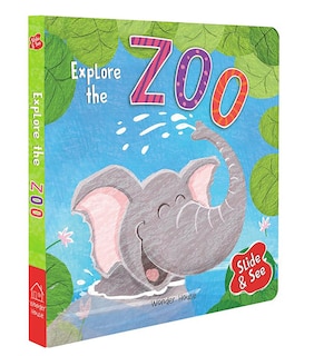 Front cover_Slide And See: Explore The Zoo