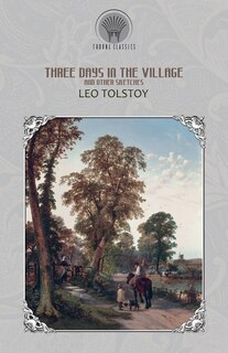Couverture_Three Days In The Village, And Other Sketches