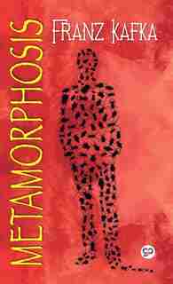Metamorphosis by Franz Kafka