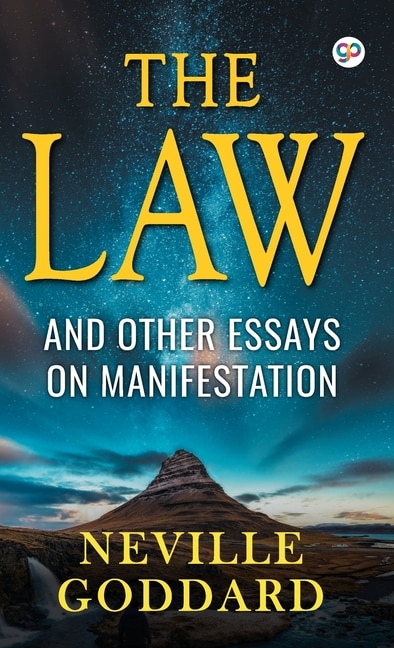 Front cover_The Law And Other Essays On Manifestation