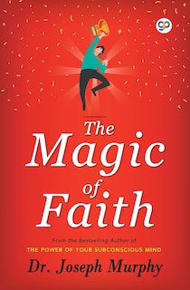 Front cover_The Magic Of Faith