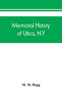 Couverture_Memorial History Of Utica, N.y.