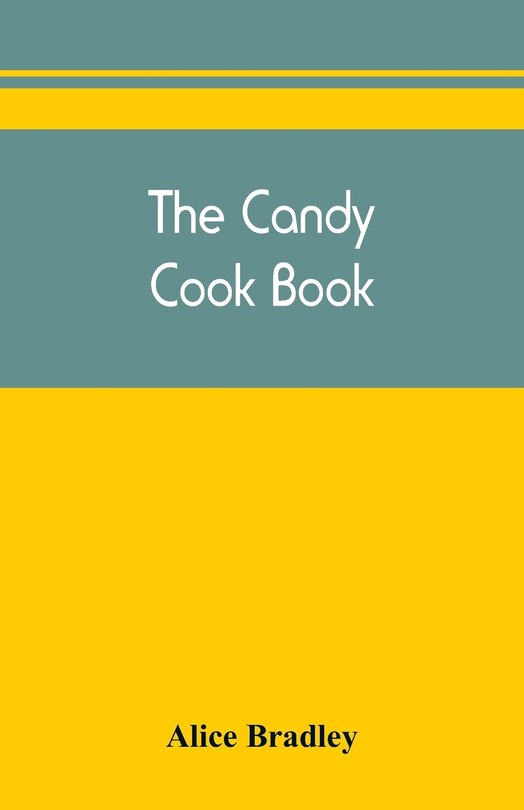 Front cover_The Candy Cook Book