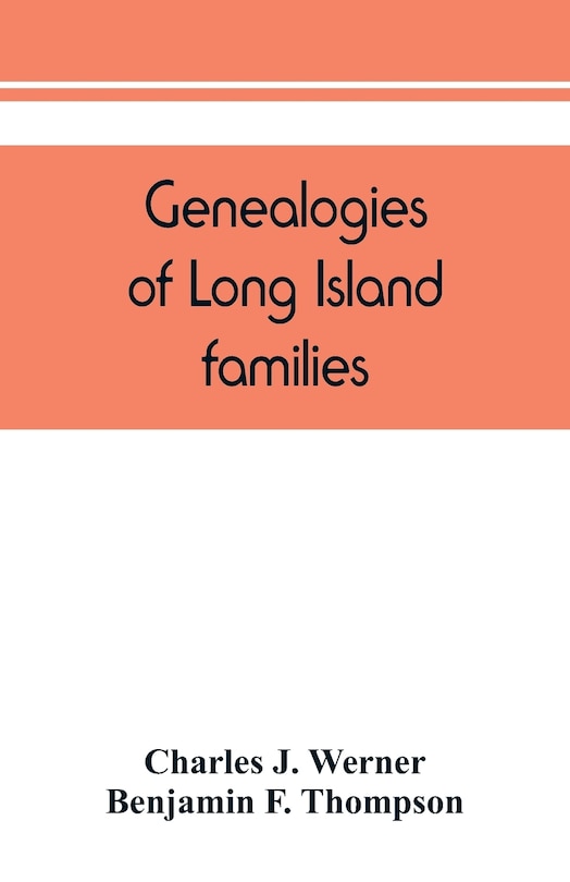 Couverture_Genealogies of Long Island families; a collection of genealogies relating to the following Long Island families