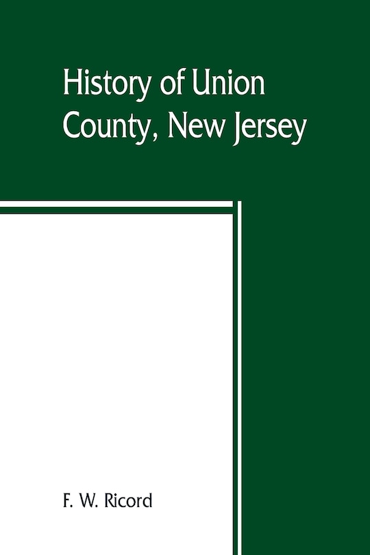 Front cover_History Of Union County, New Jersey