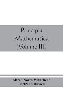 Principia Mathematica (volume Iii)