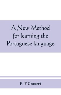 A New Method For Learning The Portuguese Language