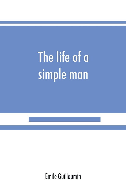 The Life Of A Simple Man