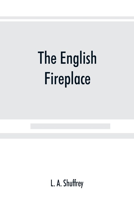 Front cover_The English fireplace