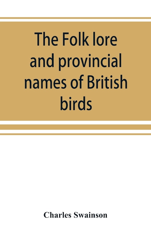 Couverture_The Folk Lore And Provincial Names Of British Birds