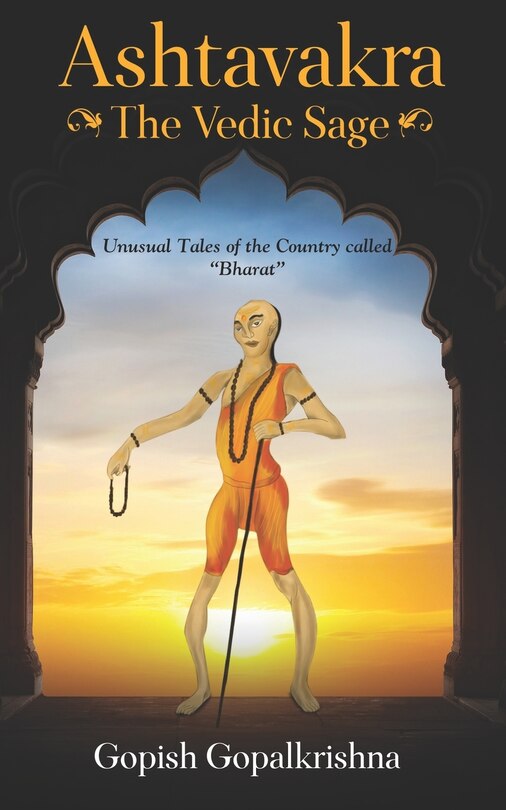 Front cover_Ashtavakra - The Vedic Sage