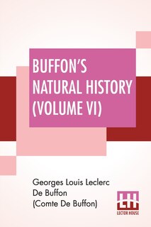 Front cover_Buffon's Natural History (Volume VI)