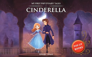 Front cover_My First Pop Up Fairy Tales: Cinderella