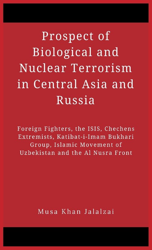 Couverture_Prospect of Biological and Nuclear Terrorism in Central Asia and Russia