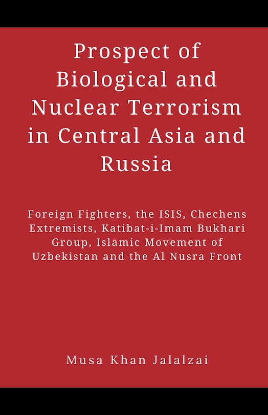Couverture_Prospect of Biological and Nuclear Terrorism in Central Asia and Russia