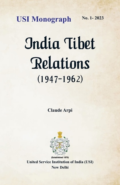 Front cover_India Tibet Relations (1947-1962)