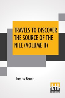 Couverture_Travels To Discover The Source Of The Nile (Volume II)