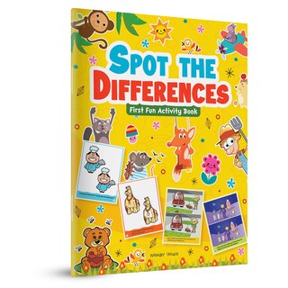 Front cover_Spot The Difference : First Fun Activity Books For Kids