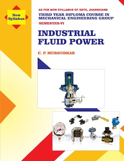 Front cover_Industrial Fluid Power (Subject Code MEC 605)