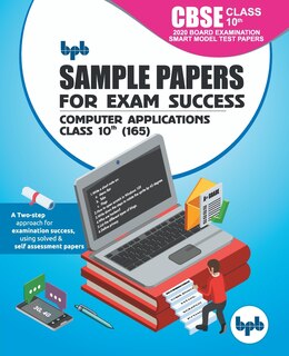 Couverture_Sample Papers For Exam Success Computer Applications Cbse Class 10th (165)