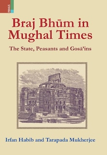 Couverture_Braj Bhum in Mughal Times