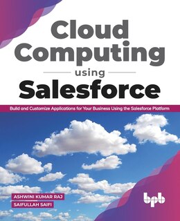 Front cover_Cloud Computing Using Salesforce