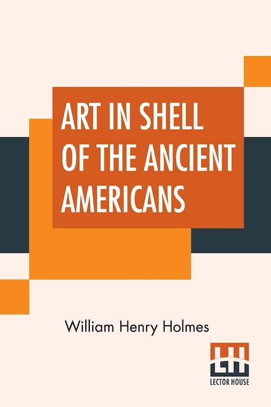 Front cover_Art In Shell Of The Ancient Americans