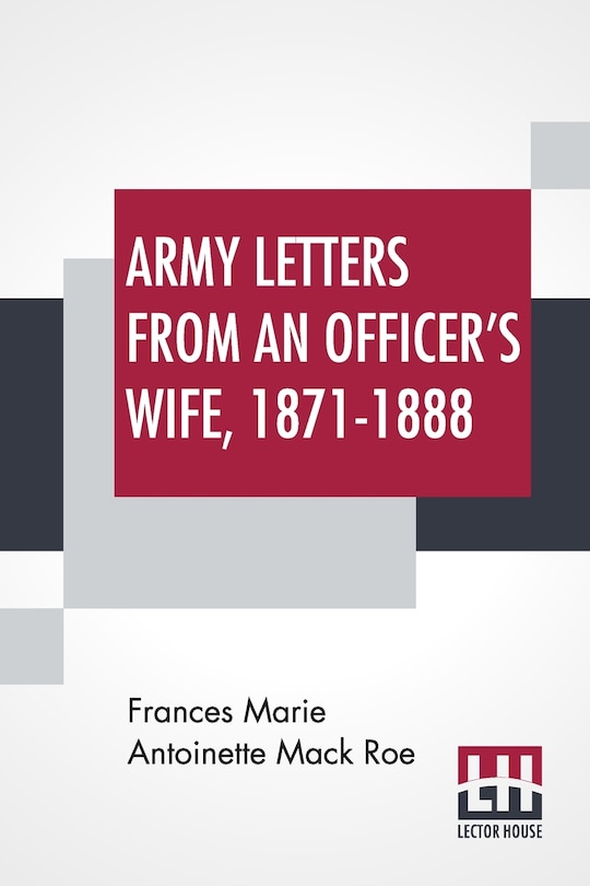 Couverture_Army Letters From An Officer's Wife, 1871-1888