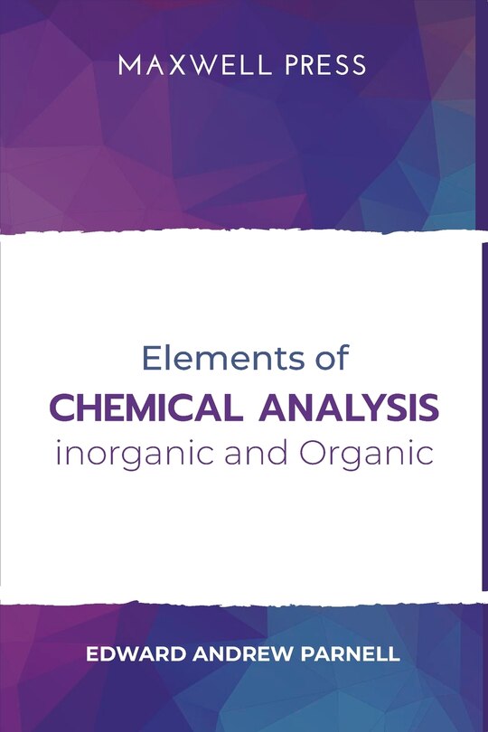 Front cover_Elements of Chemical Analysis inOrganic and Organic