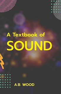 Front cover_A Textbook of Sound