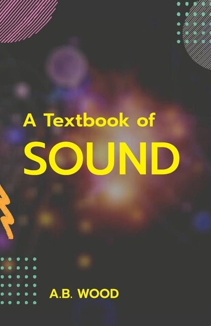 Front cover_A Textbook of Sound