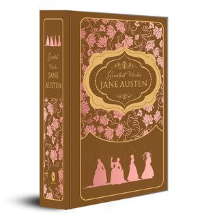Front cover_Greatest Works: Jane Austen (Deluxe Hardbound Edition)