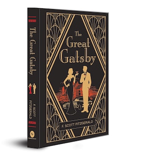 The Great Gatsby (Deluxe Hardbound Edition): A Masterpiece of American Classic | Jazz Age | F. Scott Fitzgerald Novel | Tragic Romance | Perfect Pick for Literature Lovers | Themes of Identity, Reinvention, and the Hollowness of the Upper Class