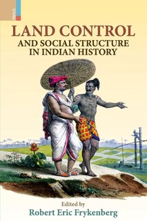 Front cover_Land Control and Social Structure in Indian History (Second Edition)