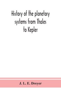 Couverture_History of the planetary systems from Thales to Kepler