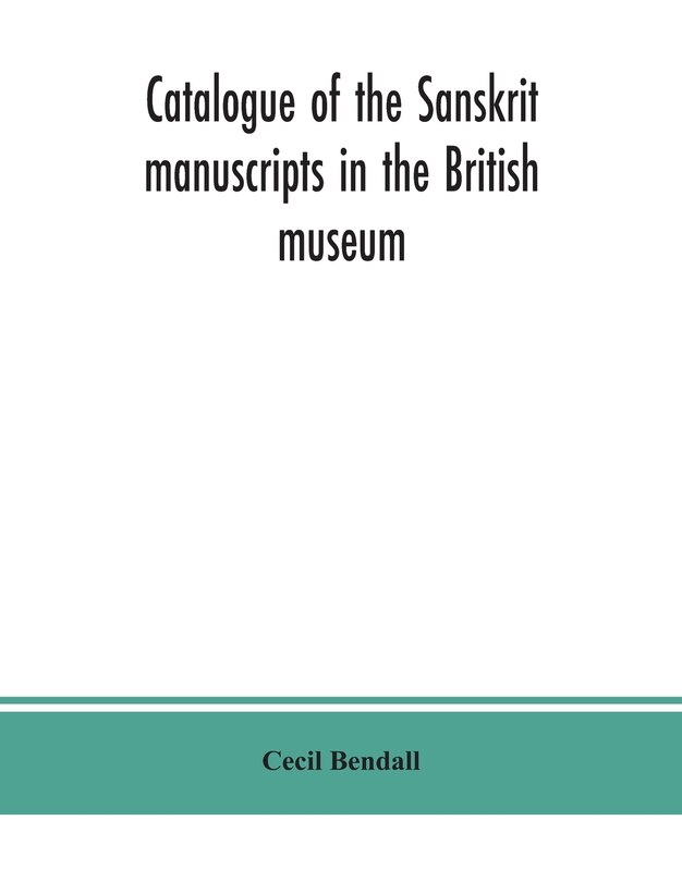 Couverture_Catalogue of the Sanskrit manuscripts in the British museum